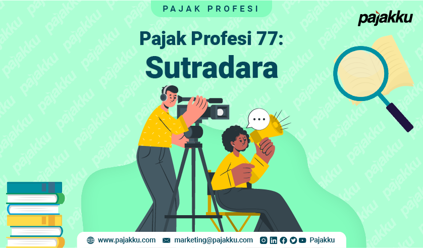 Pajak Profesi: Pajak atas Penghasilan Sutradara