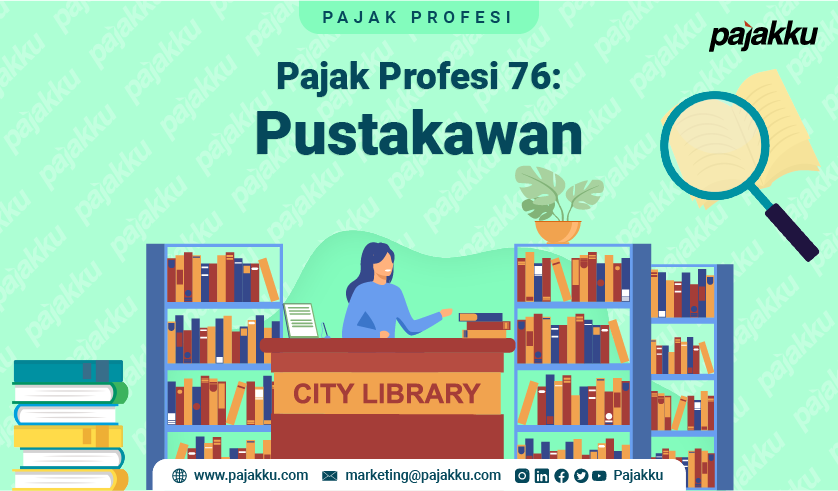 Pajak Profesi: Pajak atas Penghasilan Pustakawan