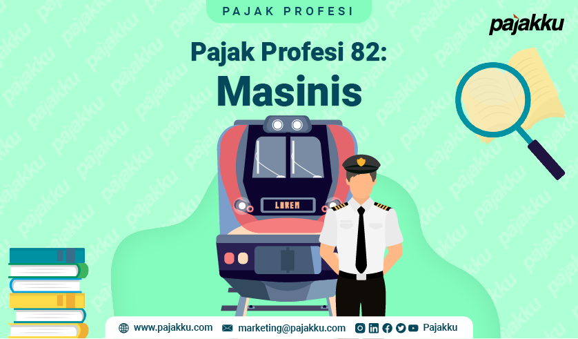 Pajak Profesi: Pajak atas Penghasilan Masinis
