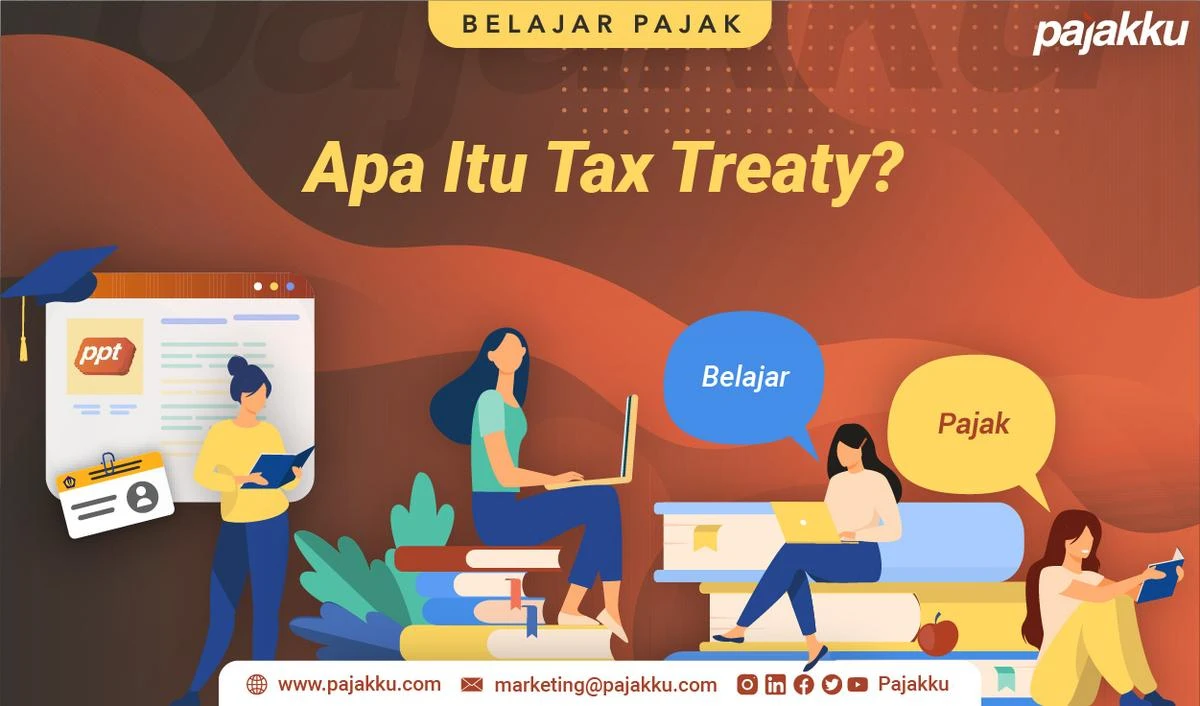Apa Itu Tax Treaty?