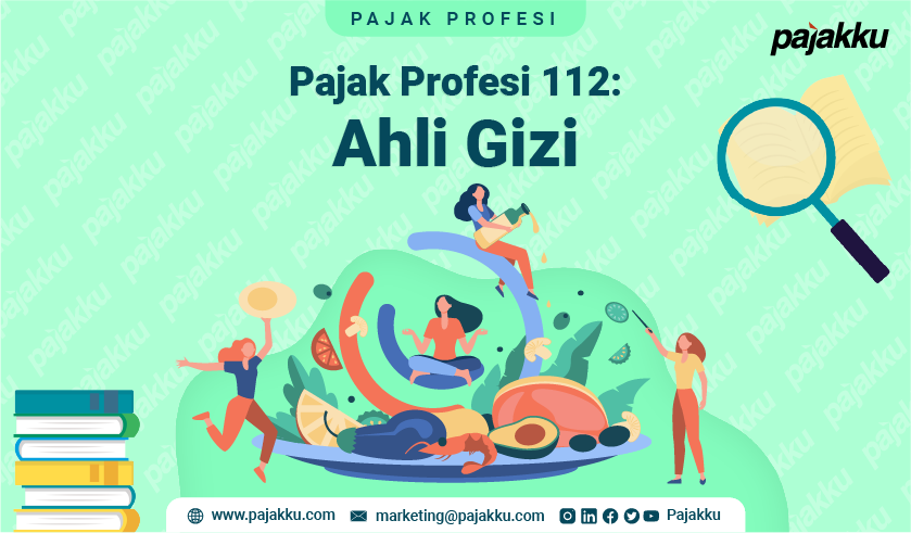 Pajak Profesi: Pajak Atas Penghasilan Ahli Gizi