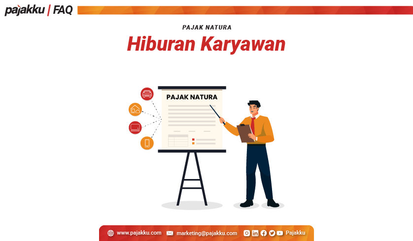 Pajak Natura: Hiburan Karyawan
