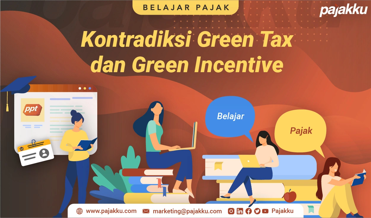 Kontradiksi Green Tax dan Green Insentive
