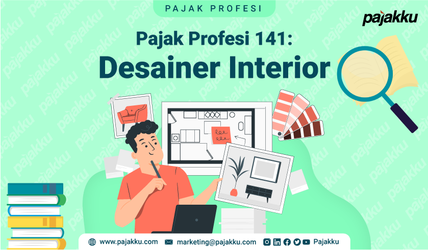 Pajak Profesi: Pajak Atas Penghasilan Desainer Interior