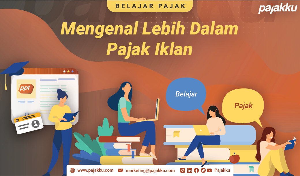 Mengenal Lebih Dalam Pajak Iklan