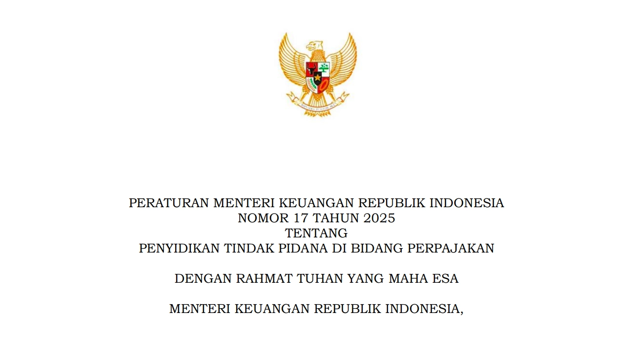 PMK No.17 Tahun 2025: Aturan Baru Penyidikan Pajak dan Mekanisme Penghentian Kasus
